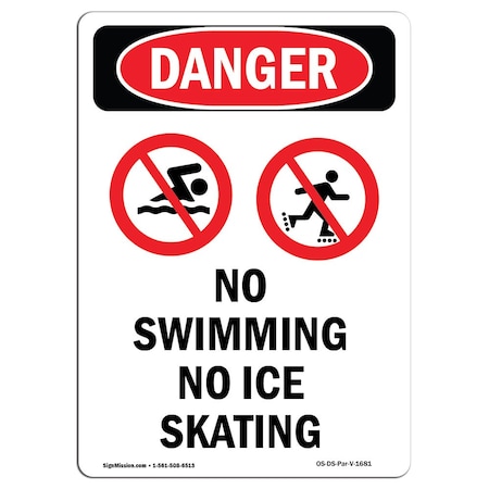 Signmission Safety Sign, OSHA Danger, 24" Height, Aluminum, No Swimming No Ice Skating, Portrait OS-DS-A-1824-V-1681